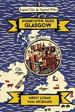 Hometown Tales: Glasgow