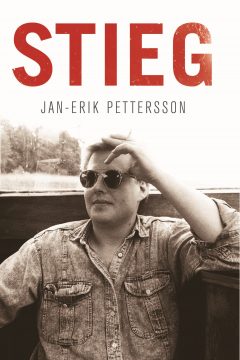 Stieg: A Biography