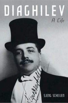 Diaghilev: A Life for the Arts