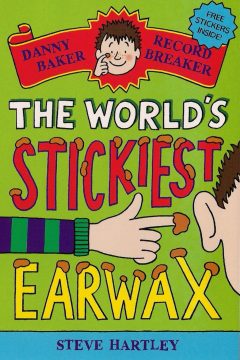 Danny Baker Record Breaker: The World's Stickiest Earwax