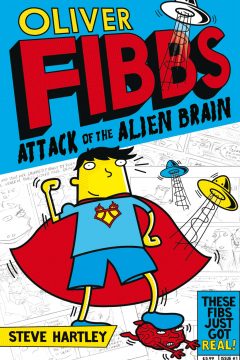 Oliver Fibbs: Attack of the Alien Brain