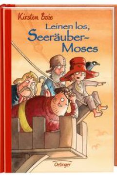 Leinen Los, Seerauber Moses (Ship Ahoy, Pirate Moses!)