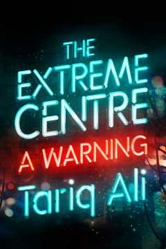 The Extreme Centre: A Warning