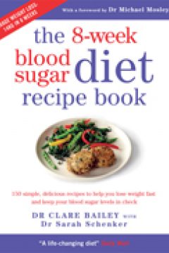 The 8-Week Blood Sugar Diet Recipe Book