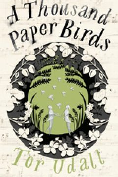 A Thousand Paper Birds
