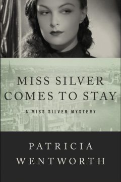 Miss Silver Comes to Stay