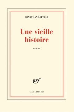 Une Vieille Histoire: Roman (An Old Story: Novel)