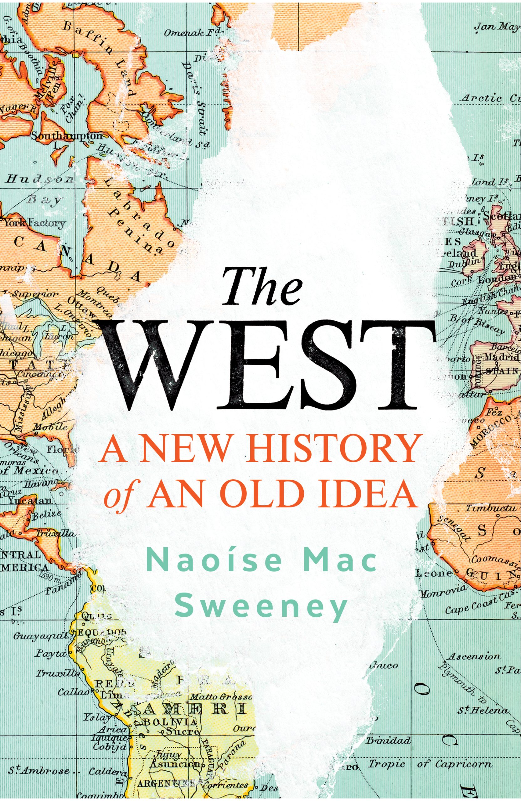 the-west-a-new-history-of-an-old-idea-archives-andrew-nurnberg